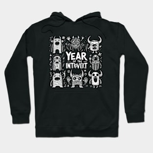 Year of the Introvert Hoodie